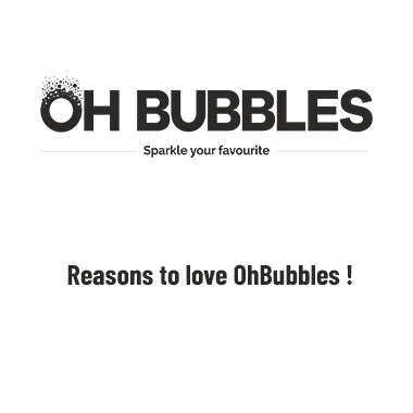 Reasons to love OhBubbles !